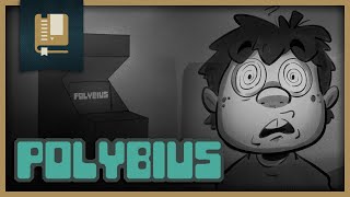 The Legend of Polybius [upl. by Inoy228]