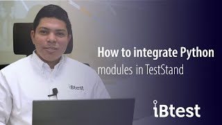 How to integrate python modules in TestStand [upl. by Valene]