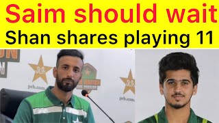 No Saim Ayub Imam and Abdullah will open  Shan Masood shares Pak combination vs Australia [upl. by Delwyn]