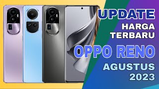 HARGA OPPO RENO SERIES AGUSTUS 2023  UPDATE HARGA RENO 2023 [upl. by Questa]