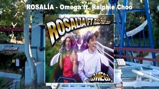 ROSALÍA  Omega ft Ralphie Choo Audio [upl. by Katushka]