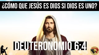 ¿Cómo Puede Ser Jesús Dios si Deuteronomio 64 Dice que Dios es Uno [upl. by Polak]