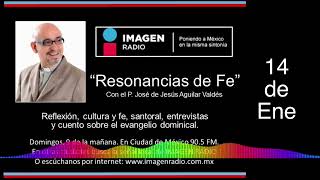 Programa Resonancias de Fe  14 de Enero de 2023 [upl. by Baxie]