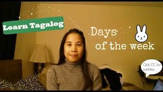 Learn Tagalog Days Of The Week [upl. by Evilc325]