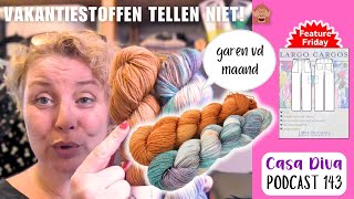 Casa Diva Podcast 143  Herfst stofjes 🍂 een FO 👕 en garen van de maand 🧶 [upl. by Cyler]