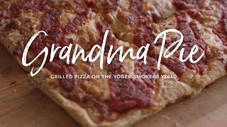 Grandma Pie  Grilled Pizza on the Yoder Smokers YS640 [upl. by Jenness]