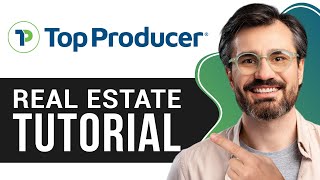 Top Producer CRM Tutorial for Real Estate  Essential Guide for Beginners [upl. by Sinnard]