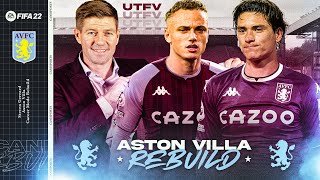 STEVEN GERRARD Rebuilds ASTON VILLA  FIFA 22 Career Mode [upl. by Eddy487]