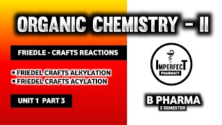 Friedel Crafts Alkylation  Friedel Crafts Acylation  Benzene  Pharmaceutical Organic Chemistry [upl. by Accebar]