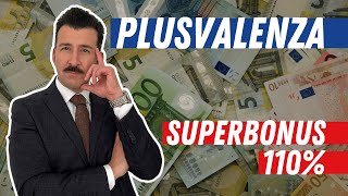 PLUSVALENZA superbonus 110 TUTTO quello che devi sapere [upl. by Nashoma240]