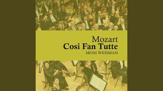 Cosi Fan Tutte K588 Act I No 10 Terzettino Soave Sia Il Vento [upl. by Schiffman]