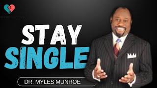 Married People Are Suppose To Be Single After Marriage  Dr Myles Munroe Messages [upl. by Iorio]