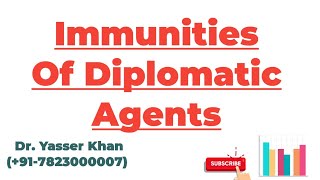 Immunities Of Diplomatic Agents [upl. by Natanoy]