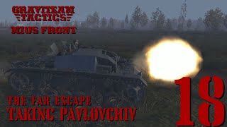 TAKING PAVLOVCHIV  The Far Escape  Turn 8 22  Graviteam Tactics Mius Front [upl. by Loredana]