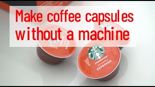 How to make coffee capsules without coffee machine [upl. by Ellehcim253]