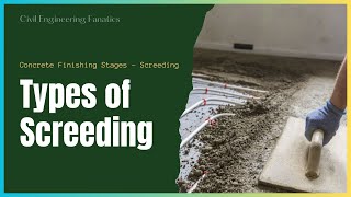 Types of Screeding in Construction  Concrete Screed Basics [upl. by Kulsrud]