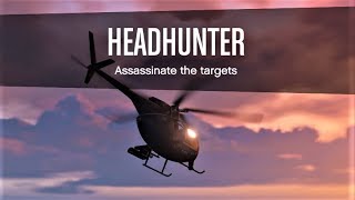 E226 The Advanced Headhunter Guide For All For Great GTA Cash  Lets Play GTA 5 Online PC 60fps [upl. by Kiley834]