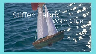 How to STIFFEN fabric for crafts using Glue [upl. by Ahsik167]