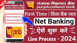 PNB Net Banking Kaise Shuru Kare 2024  Punjab National Bank Net Banking Online Registration [upl. by Enaed]