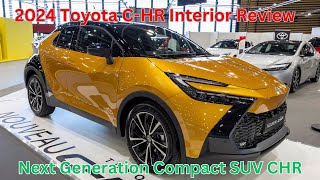 2024 Toyota CHR Interior Review Next Generation Compact SUV CHR [upl. by Sairu]