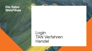 Die flatex WebFiliale  Login TANVerfahren Handel [upl. by Murray627]