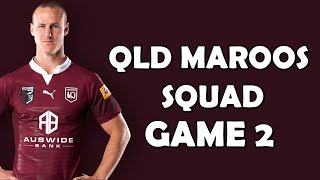 QLD Maroons Official Squad Game 2  State of Origin 2023  NRL [upl. by Snowber304]