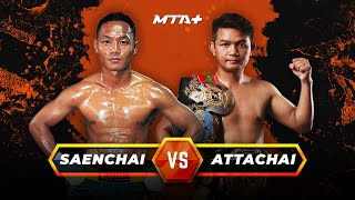 Saenchai vs Attachai  MTA Classics [upl. by Eliason]