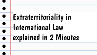 Extraterritoriality Meaning in Hindi and Urdu  Extraterritoriality in International Law [upl. by Pudens]