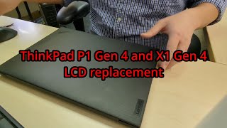 Lenovo ThinkPad P1 Gen 4 and X1 Extreme Gen 4 LCD replacement [upl. by Ettenajna]