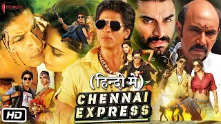 Chennai Express Full HD Movie  Shahrukh Khan  Deepika Padukone  Rohit Shetty  Hindi Explanation [upl. by Olegnalehcim]