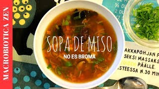 SOPA DE MISO  Saludable Macrobiótica y Vegano 😍 MACROBIÓTICA [upl. by Kyd]