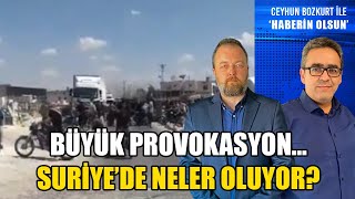 BÜYÜK PROVOKASYON KAYSERİ VE SURİYE’DE KİMLER ORTALIĞI KARIŞTIRMAK İSTEDİ HEDEF NE [upl. by Stevenson136]