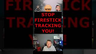 SAY THIS TO YOUR FIRESTICK TO STOP IT TRACKING YOU [upl. by Kciredohr]