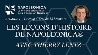 Le coup d’État du 18 Brumaire  Podcast Les leçons d’Histoire de Napoleonica [upl. by Belldas]