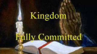 Kingdom  Fully Committed [upl. by Baptiste333]