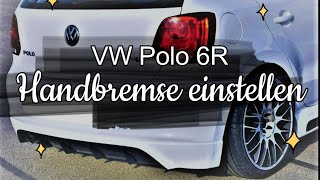 VW Polo 6R Handbremse einstellen Adjusting the VW Polo 6R handbrake [upl. by Rosenthal]