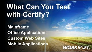 What Can You Test with Worksoft Certify [upl. by Sweeney]