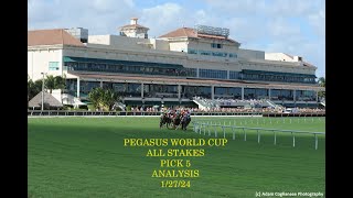 PEGASUS WORLD CUP LATE PICK 5 ANALYS 12724 [upl. by Alhak]