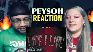 Peysoh  Life I Live Reaction [upl. by Teerprug644]