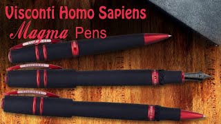 Quick Look  Visconti Homo Sapiens Magma Pens  Fountain pen  rollerball pen and ballpoint pen [upl. by Tiebout]