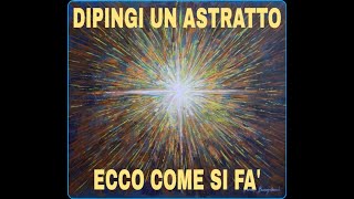 Dipingere astratto con acrilico [upl. by Bui]