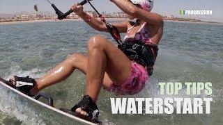 Waterstart  Kitesurfing Top Tips UPDATED [upl. by Map]