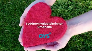 Sydämen vajaatoiminnan Omahoito OYS Sydän [upl. by Kylie]