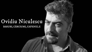 Ovidiu Niculescu Baruri cârciumi cafenele [upl. by Dona]