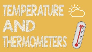 Temperature amp Thermometers  Physics Animation [upl. by Narton]