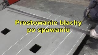 Prostowanie blachy po przyspawaniu do niej elementów [upl. by Notlrahc]