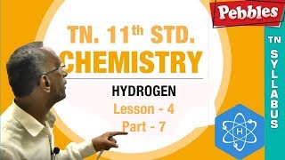 TN 11th Std Chemistry  1 TN State Board New Syllabus  Lesson 04  Hydrogen  Part 7 [upl. by Anaitsirc453]