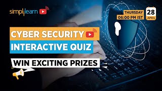 Cyber Security Questions amp Answers  Interactive Quiz  Cyber Security Training  2022  Simplilearn [upl. by Jc681]