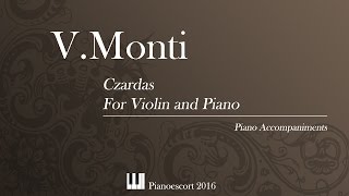 VMonti  czardas  violin and Piano  Piano accompaniments [upl. by Allrud62]