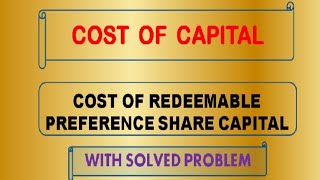 Cost of Redeemable Preference Share Capital [upl. by Donnamarie775]